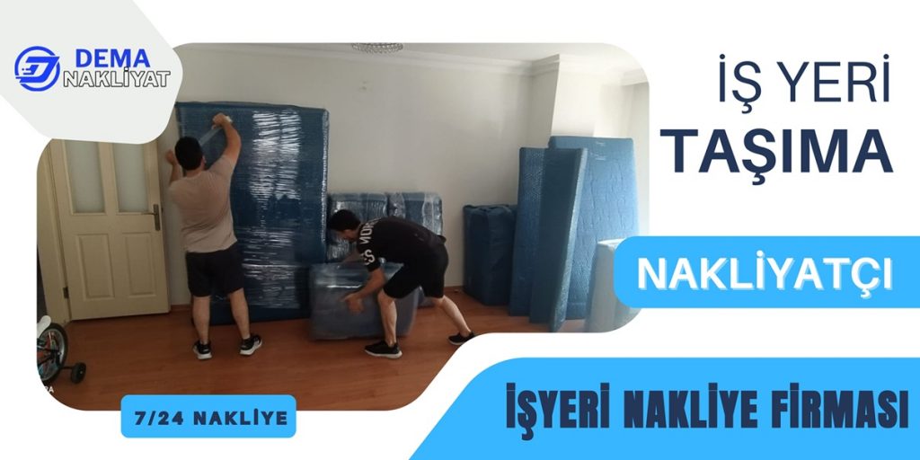 işyeri nakliye firması istanbul